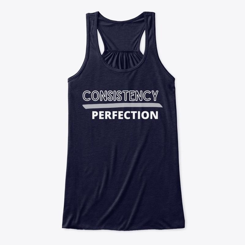 Consistency over Perfection